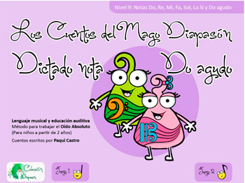 Cuento del Mago Diapasón, dictado Do aguda. Nivel 9 Cuento del Mago Diapasón, dictado Do aguda. Nivel 9